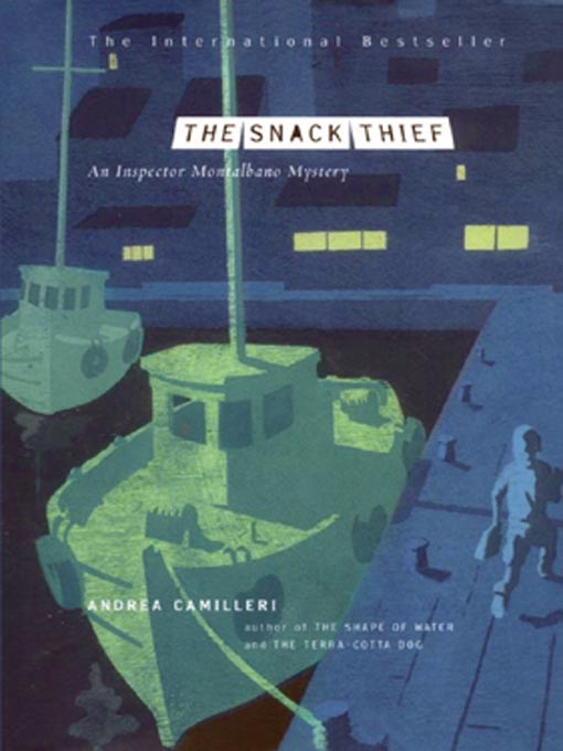Title details for The Snack Thief by Andrea Camilleri - Available